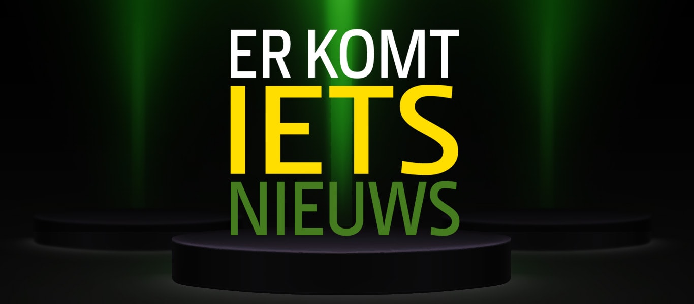 Er Komt Iets Nieuws